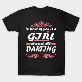 Darten bullseye gift girl saying T-Shirt